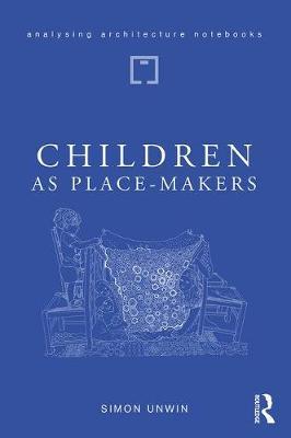 Children as Place-Makers