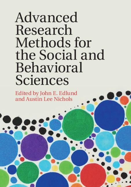 Advanced Research Methods for the Social and Behavioral Scie