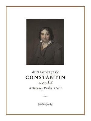 Guillaume Jean Constantin (1755-1816)