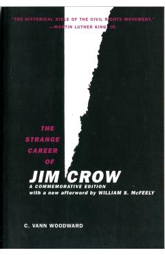 Strange Career of Jim Crow