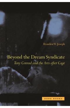 Beyond the Dream Syndicate
