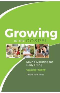 Coperta cărții 'Growing in the Gospel'