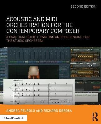 Acoustic and MIDI Orchestration for the Contemporary Compose