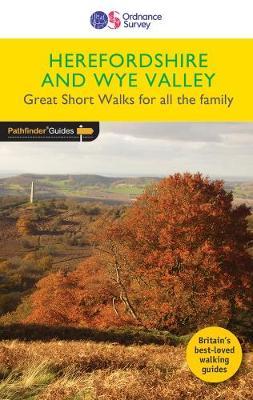 Short Walks Herefordshire & the Wye Valley