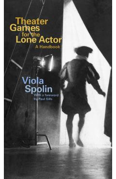 Theater Games for the Lone Actor