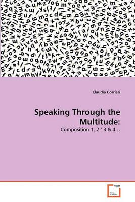 Speaking Through the Multitude