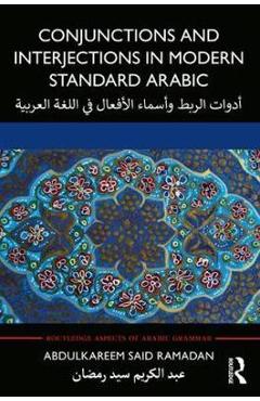 Coperta cărții 'Conjunctions and Interjections in Modern Standard Arabic'