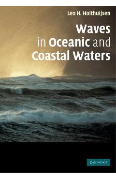 Coperta cărții 'Waves in Oceanic and Coastal Waters'