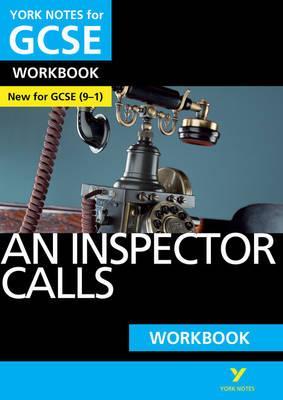 Inspector Calls: York Notes for GCSE (9-1) Workbook