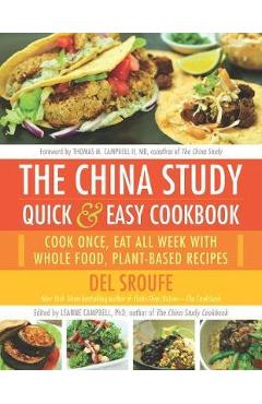 Coperta cărții 'China Study Quick & Easy Cookbook'