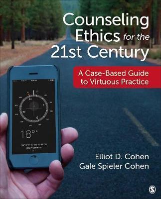 Counseling Ethics for the 21st Century