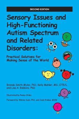 Sensory Issues and High-Functioning Autism Spectrum and Rela