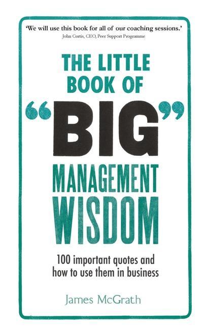 Little Book of Big Management Wisdom