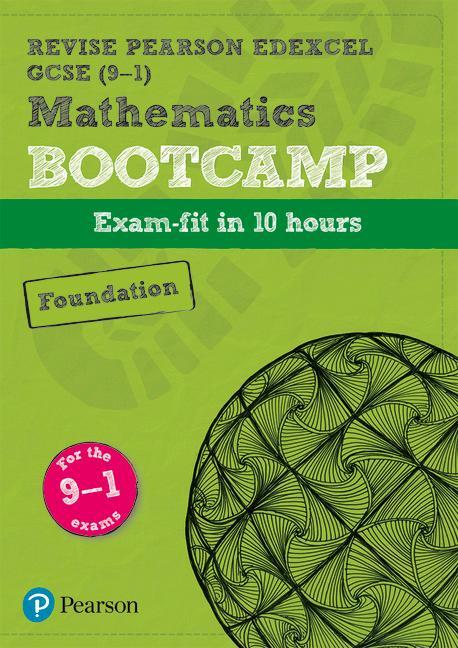 Revise Edexcel GCSE (9-1) Mathematics Foundation Bootcamp