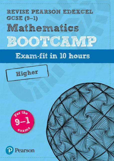 Revise Edexcel GCSE (9-1) Mathematics Higher Bootcamp