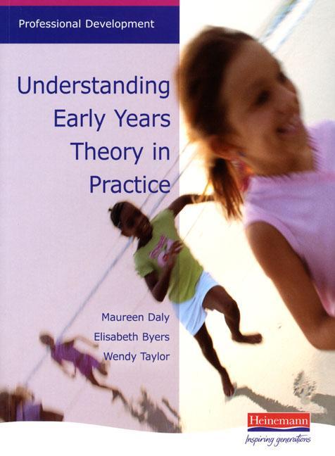 Understanding Early Years: Theory in Practice
