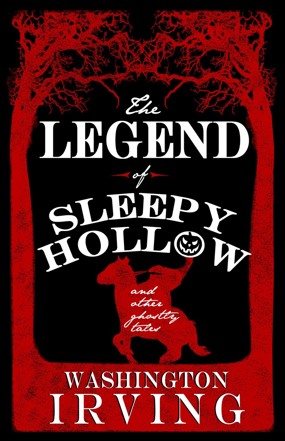 Legend of Sleepy Hollow and Other Ghostly Tales