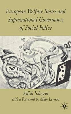European Welfare States and Supranational Governance of Soci