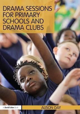 Drama Sessions for Primary Schools and Drama Clubs