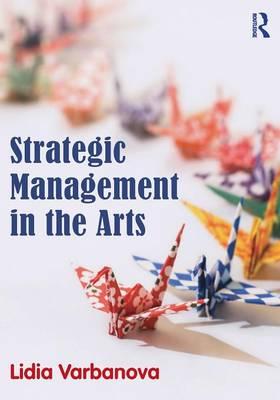 Strategic Management in the Arts