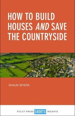 How to build houses and save the countryside