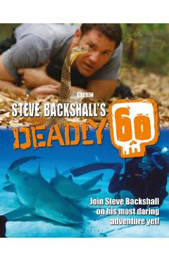 Coperta cărții 'Steve Backshall's Deadly 60'