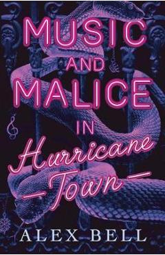 Poza produsului Music and Malice in Hurricane Town