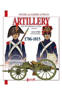 Coperta cărții 'Gribeauval System - Volume 2'