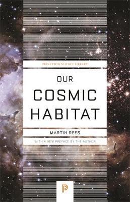 Our Cosmic Habitat