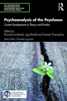 Psychoanalysis of the Psychoses