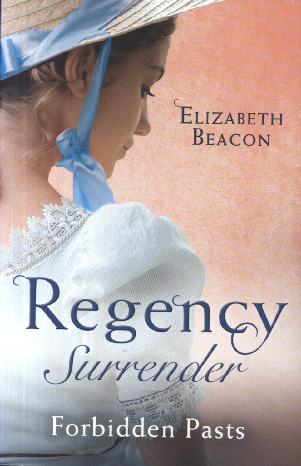 Regency Surrender: Forbidden Pasts