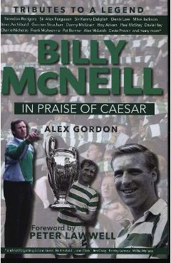 Coperta cărții 'Billy McNeil: In Praise of Caesar'