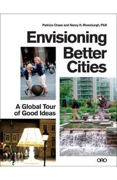 Coperta cărții 'Envisioning Better Cities'