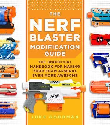 Nerf Blaster Modification Guide