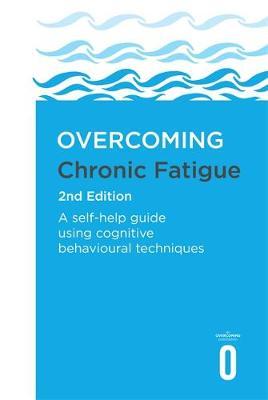 Overcoming Chronic Fatigue 2nd Edition
