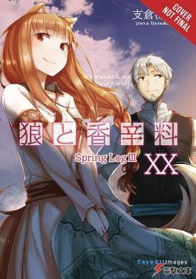 Spice and Wolf, Vol. 20 (light novel)