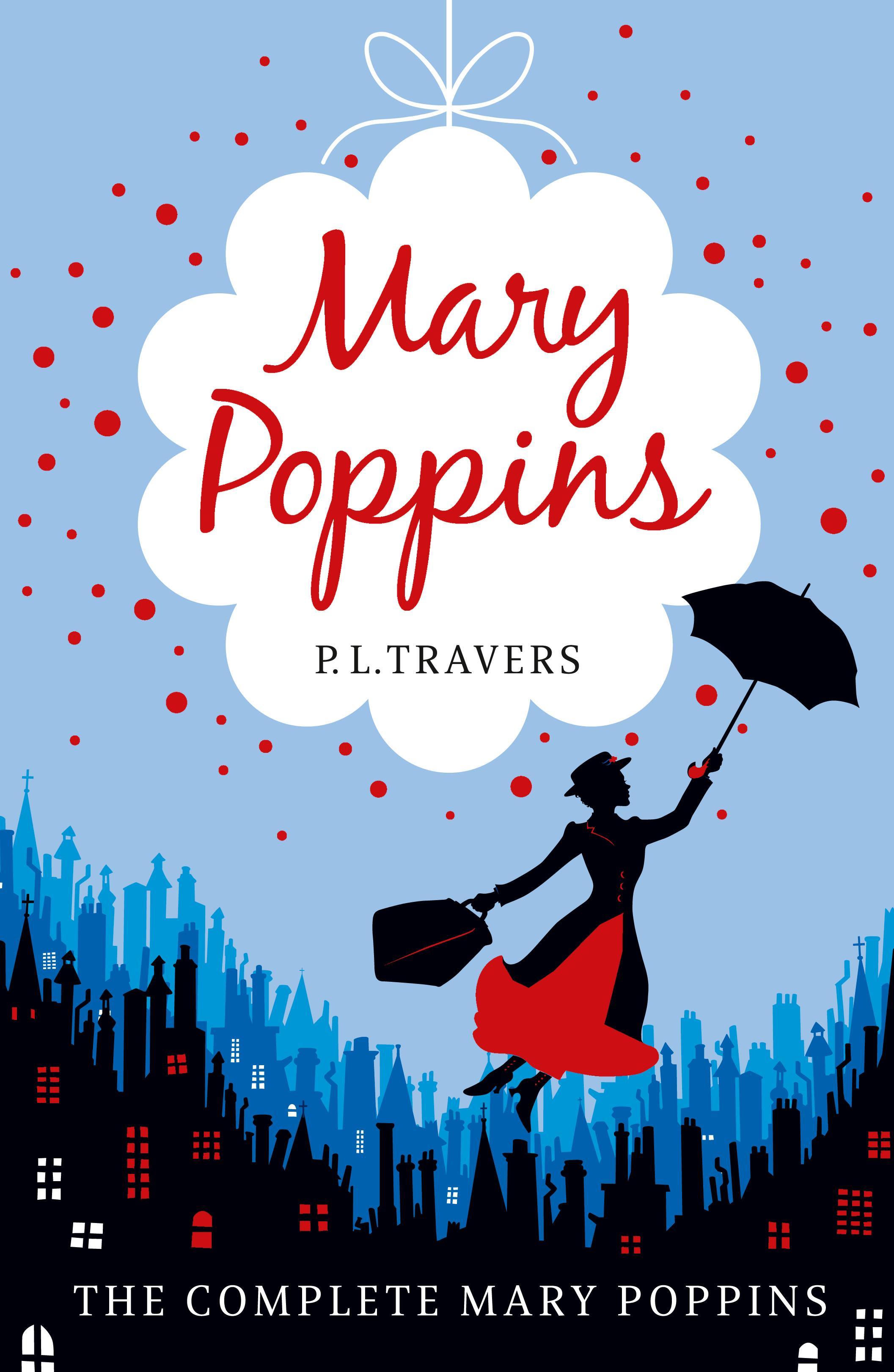 Mary Poppins - The Complete Collection