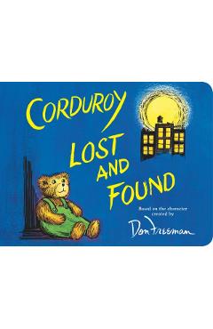 Corduroy Lost and Found