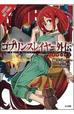 Goblin Slayer Side Story: Year One, Vol. 1 (light novel)