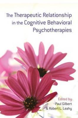 Therapeutic Relationship in the Cognitive Behavioral Psychot