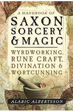 Coperta cărții 'Handbook of Saxon Sorcery and Magic'