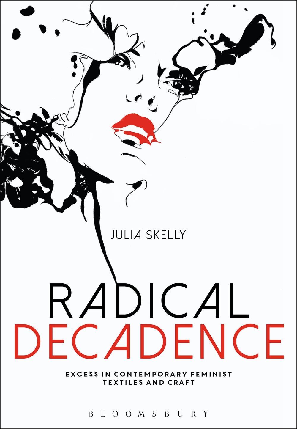 Radical Decadence