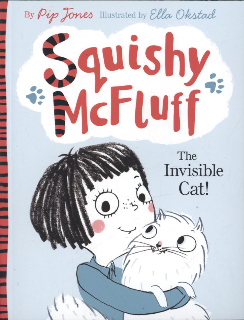 Squishy McFluff: The Invisible Cat!