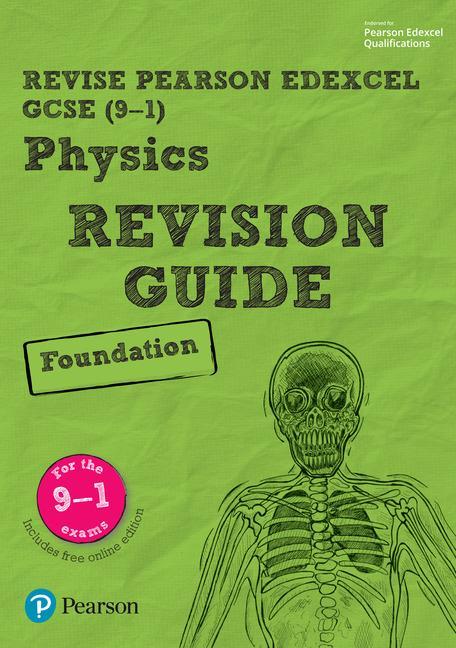 Revise Edexcel GCSE (9-1) Physics Foundation Revision Guide