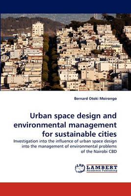 Urban Space Design and Environmental Management for Sustaina