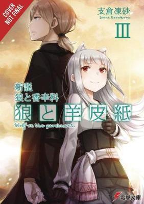 Wolf & Parchment: New Theory Spice & Wolf, Vol. 3 (light nov