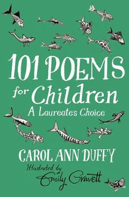 101 Poems for Children Chosen by Carol Ann Duffy: A Laureate