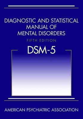 Diagnostic and Statistical Manual of Mental Disorders (DSM-5