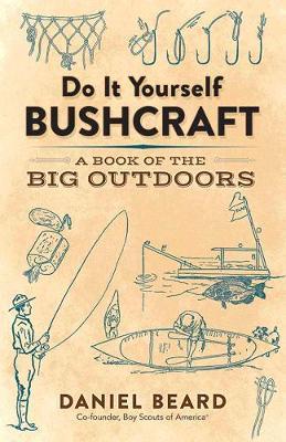 Do It Yourself Bushcraft