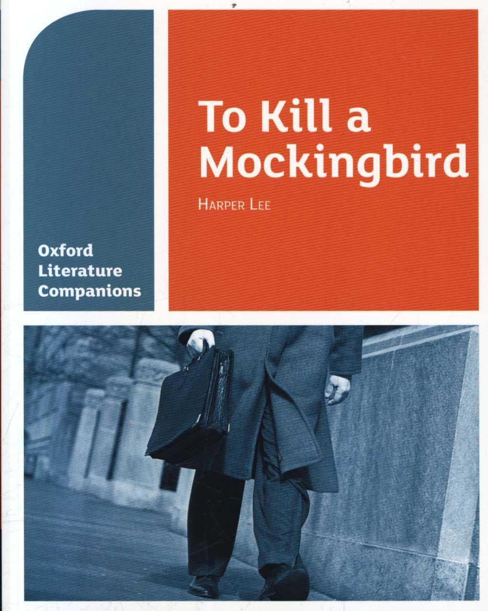 Oxford Literature Companions: To Kill a Mockingbird
